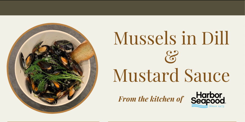 Mussels in Dill & Mustard Sauce