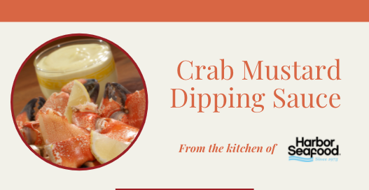 Crab Mustard Dipping Sauce